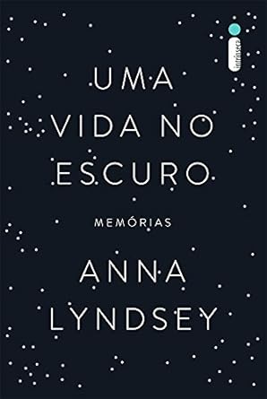 Uma Vida no Escuro Anna Lyndsey